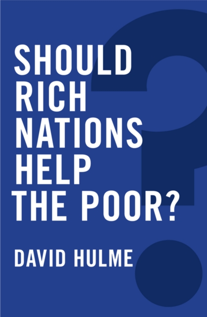 Should Rich Nations Help the Poor?, Paperback / softback Book