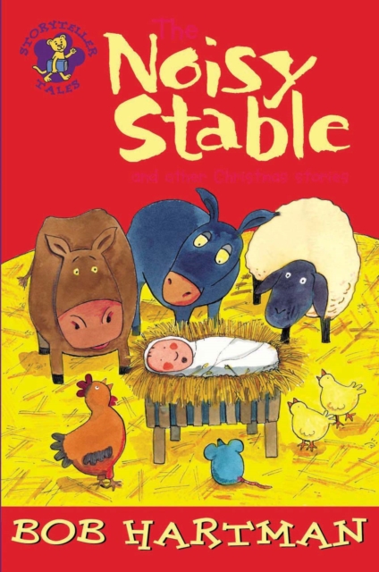 The Noisy Stable : and Other Christmas Stories, Paperback / softback Book