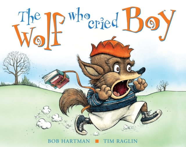 The Wolf Who Cried Boy, Paperback / softback Book