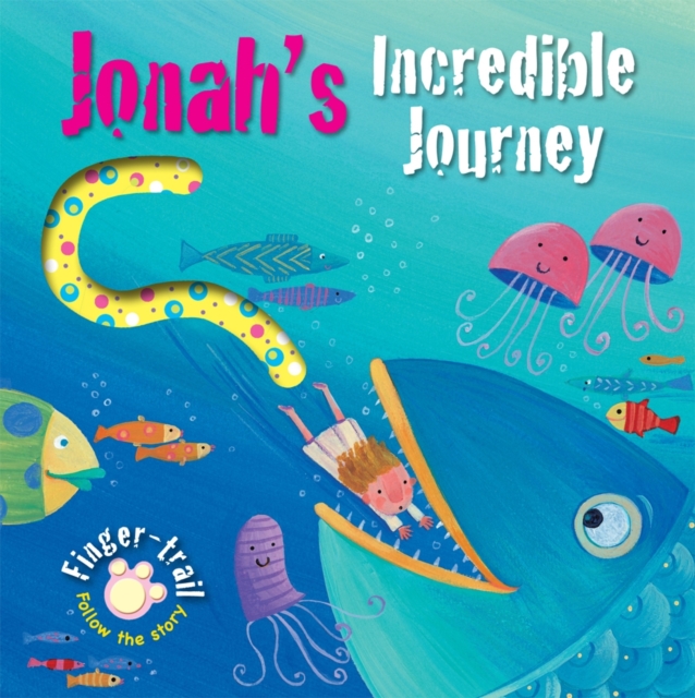 Jonah's Incredible Journey, Board book Book