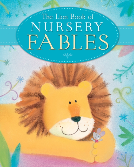 The Lion Book of Nursery Fables, Hardback Book
