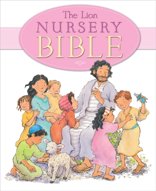 The Lion Nursery Bible, Hardback Book