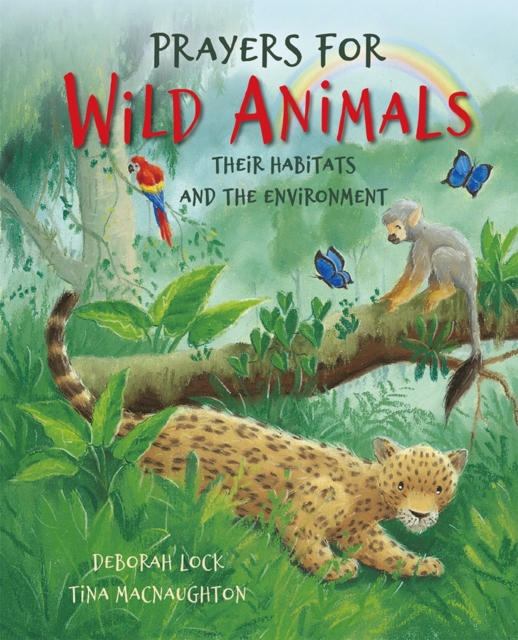 Prayers for Wild Animals : Their habitats and the environment, Hardback Book