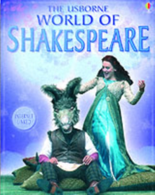 The Usborne Internet-linked World of Shakespeare, Paperback Book