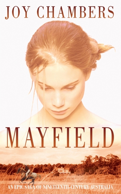 Mayfield : An epic saga of love, loss and sacrifice, Paperback / softback Book