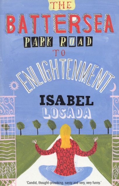 The Battersea Park Road to Enlightenment, Paperback / softback Book