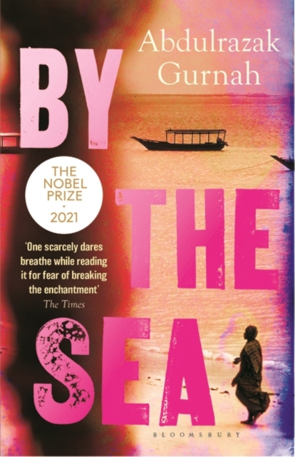 By the Sea : By the winner of the Nobel Prize in Literature 2021, Paperback / softback Book