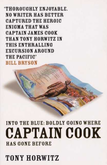 Into the Blue : Boldly Going Where Captain Cook Has Gone Before, Paperback / softback Book