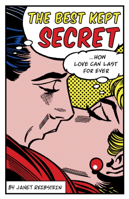The Best Kept Secret : How Love Can Last for Ever, Paperback / softback Book