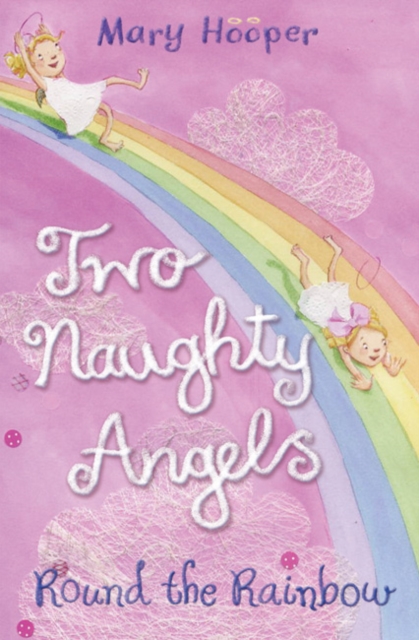 Round the Rainbow : Two Naughty Angels, Paperback Book