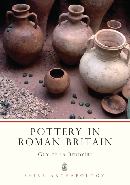 Pottery in Roman Britain, Paperback / softback Book