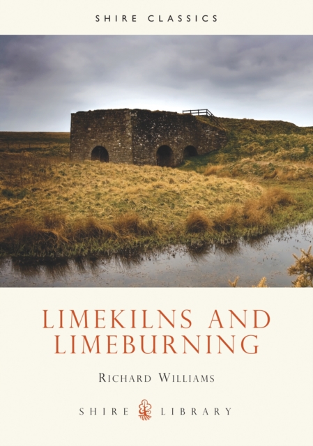 Limekilns and Limeburning, Paperback / softback Book