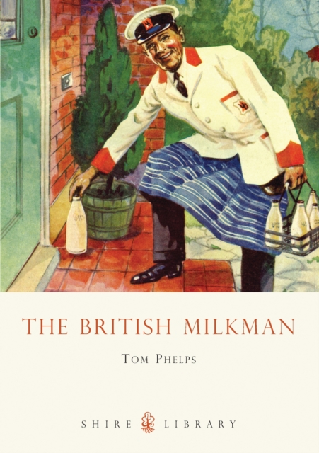 The British Milkman, Paperback / softback Book