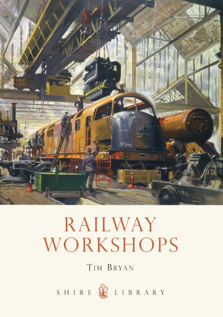 Railway Workshops, Paperback / softback Book