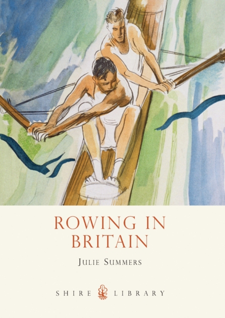 Rowing in Britain, Paperback / softback Book