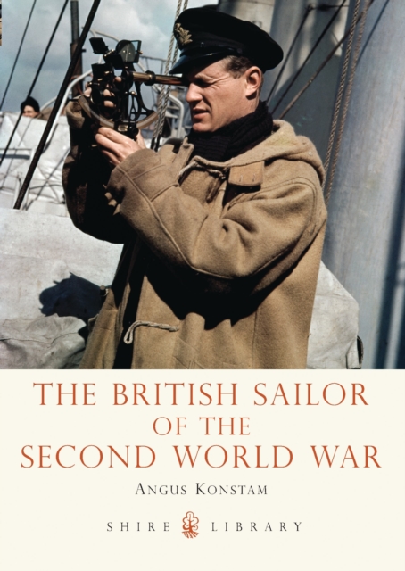 The British Sailor of the Second World War, Paperback / softback Book