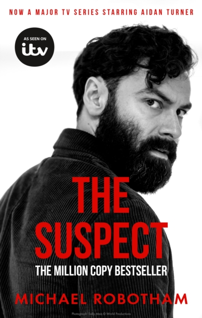 The Suspect : The white-knuckle thriller behind the ITV series, EPUB eBook