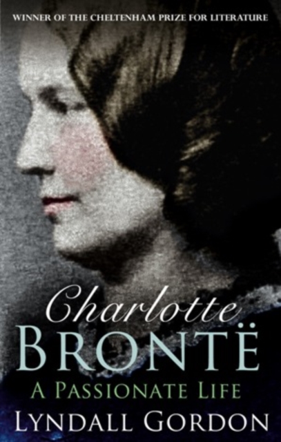 Charlotte Bronte : A Passionate Life, EPUB eBook
