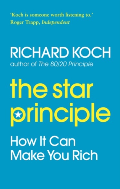 The Star Principle : How it can make you rich, EPUB eBook