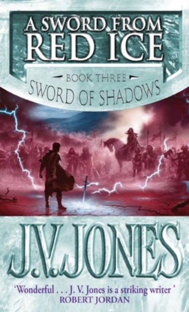 A Sword From Red Ice : Book 3 of the Sword of Shadows, EPUB eBook