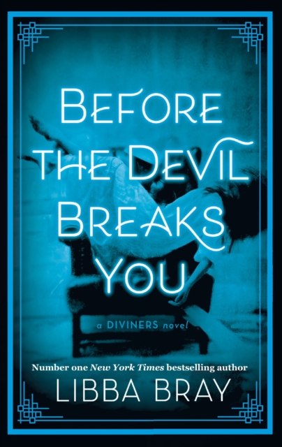 Before the Devil Breaks You : Diviners Series: Book 03, EPUB eBook