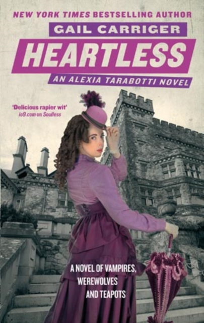 Heartless : Book 4 of The Parasol Protectorate, EPUB eBook