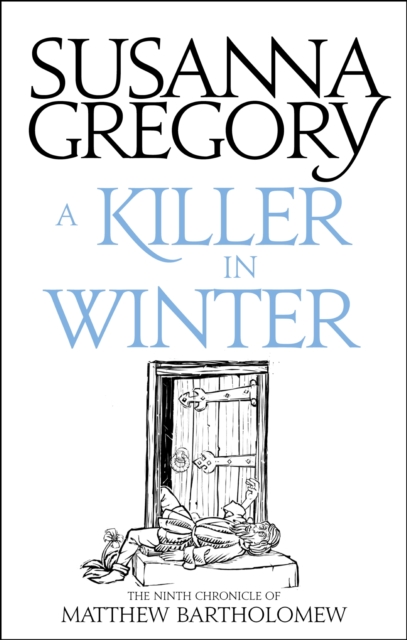 A Killer In Winter : The Ninth Matthew Bartholomew Chronicle, EPUB eBook