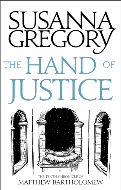 The Hand Of Justice : The Tenth Chronicle of Matthew Bartholomew, EPUB eBook