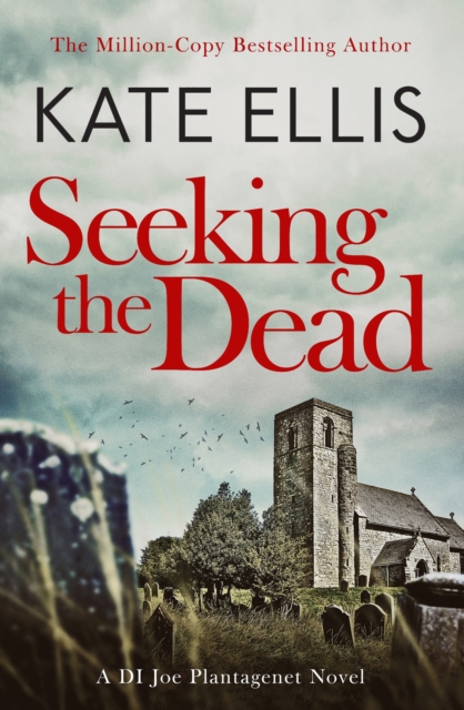 Seeking The Dead : Book 1 in the DI Joe Plantagenet crime series, EPUB eBook