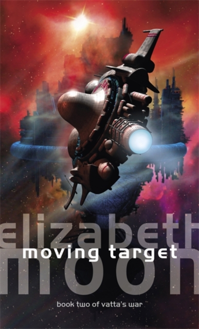 Moving Target : Vatta's War: Book Two, EPUB eBook
