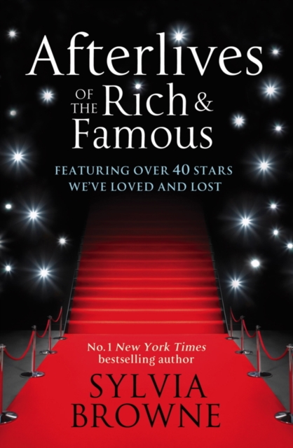 Afterlives Of The Rich And Famous : Featuring over 40 stars we have loved and lost, EPUB eBook