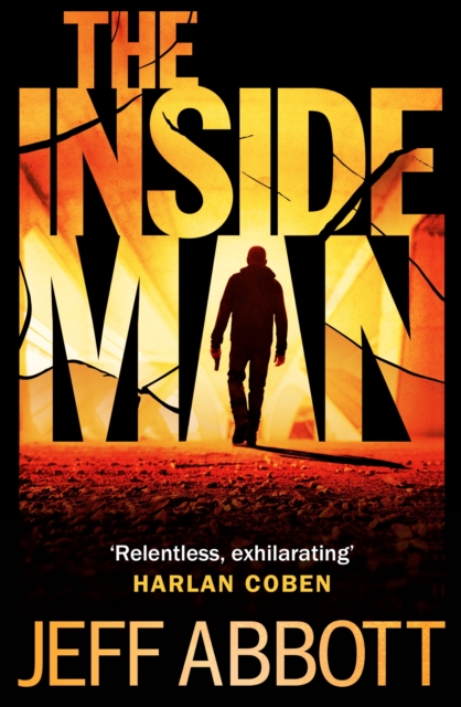 The Inside Man : The page-turning fourth thriller in the extraordinary Sam Capra series, EPUB eBook