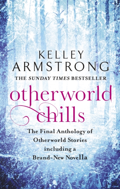 Otherworld Chills : Final Tales of the Otherworld, EPUB eBook