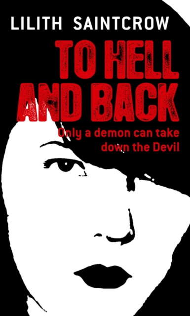 To Hell And Back : The Dante Valentine Novels: Book Five, EPUB eBook
