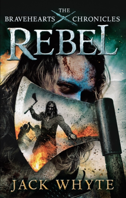 Rebel : The Bravehearts Chronicles, EPUB eBook