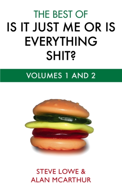 The Best Of Is It Just Me Or Is Everything Shit?, EPUB eBook