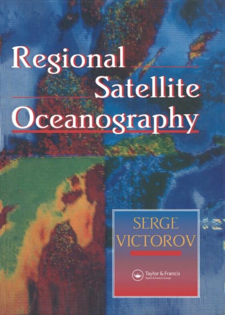 Regional Satellite Oceanography, Hardback Book