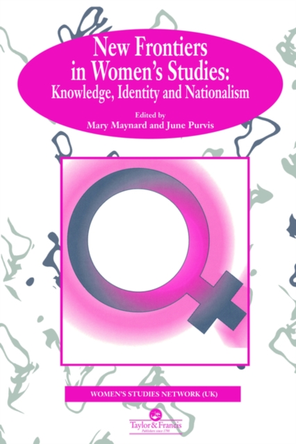 New Frontiers In Women's Studies : Knowledge, Identity And Nationalism, Paperback / softback Book