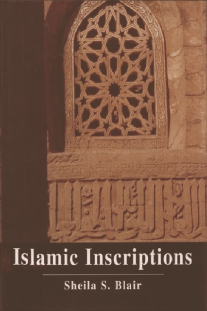 Islamic Inscriptions, Hardback Book