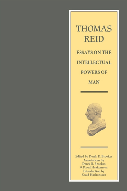 Thomas Reid - Essays on the Intellectual Powers of Man : A Critical Edition, Hardback Book