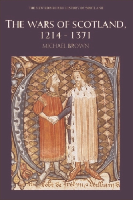 The Wars of Scotland, 1214-1371, Paperback / softback Book