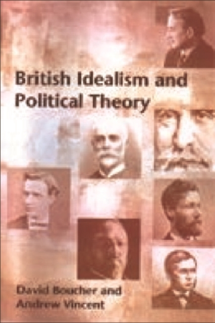 British Idealism and Political Theory, Paperback / softback Book