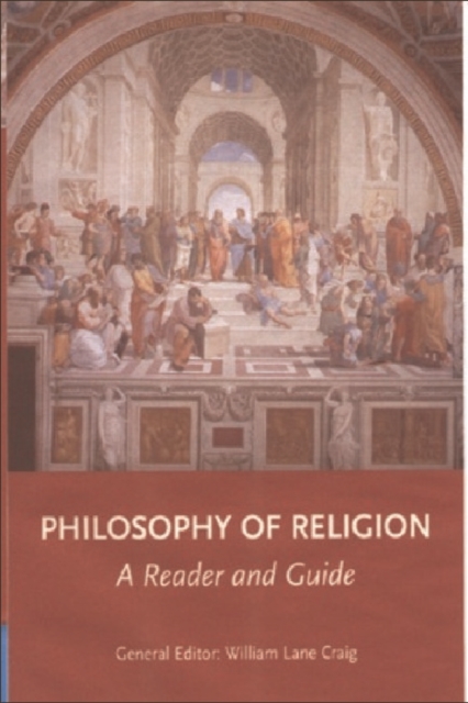 Philosophy of Religion : A Reader and Guide, Hardback Book
