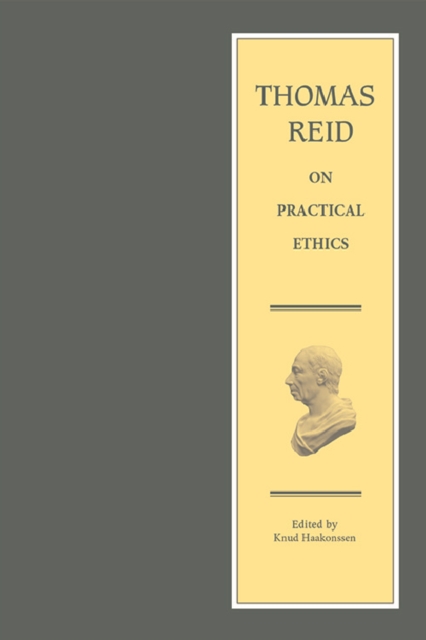 Thomas Reid on Practical Ethics, Hardback Book