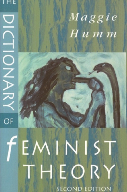 The Dictionary of Feminist Theory, Paperback / softback Book