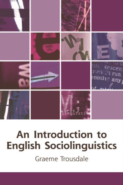 An Introduction to English Sociolinguistics, Paperback / softback Book