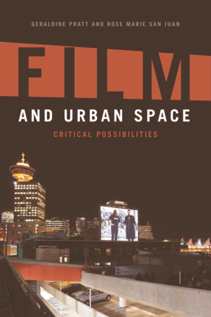 Film and Urban Space : Critical Possibilities, Hardback Book