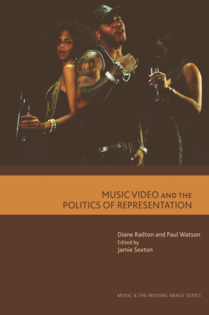 Music Video and the Politics of Representation, Hardback Book