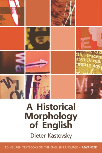 A Historical Morphology of English, Hardback Book