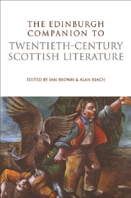 The Edinburgh Companion to Twentieth-century Scottish Literature, Paperback / softback Book